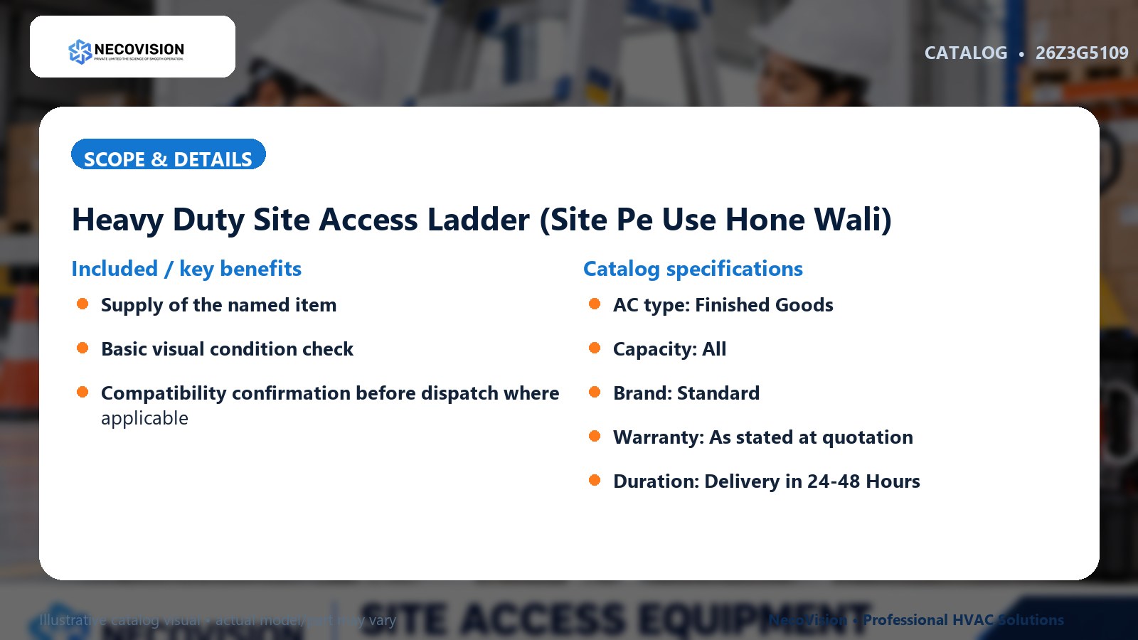 Heavy Duty Site Access Ladder (Site Pe Use Hone Wali): scope