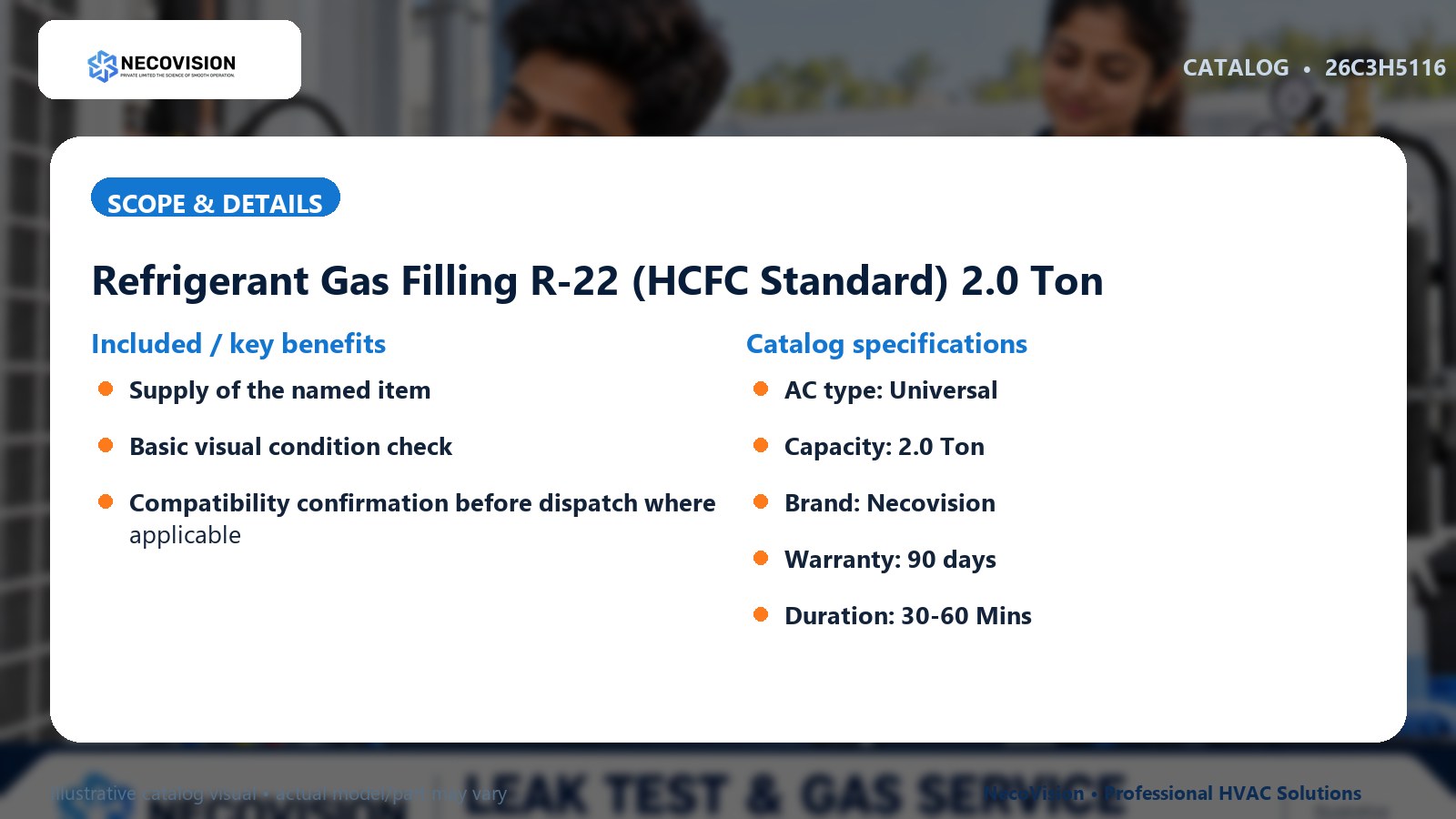 Refrigerant Gas Filling R-22 (HCFC Standard) 2.0 Ton: scope
