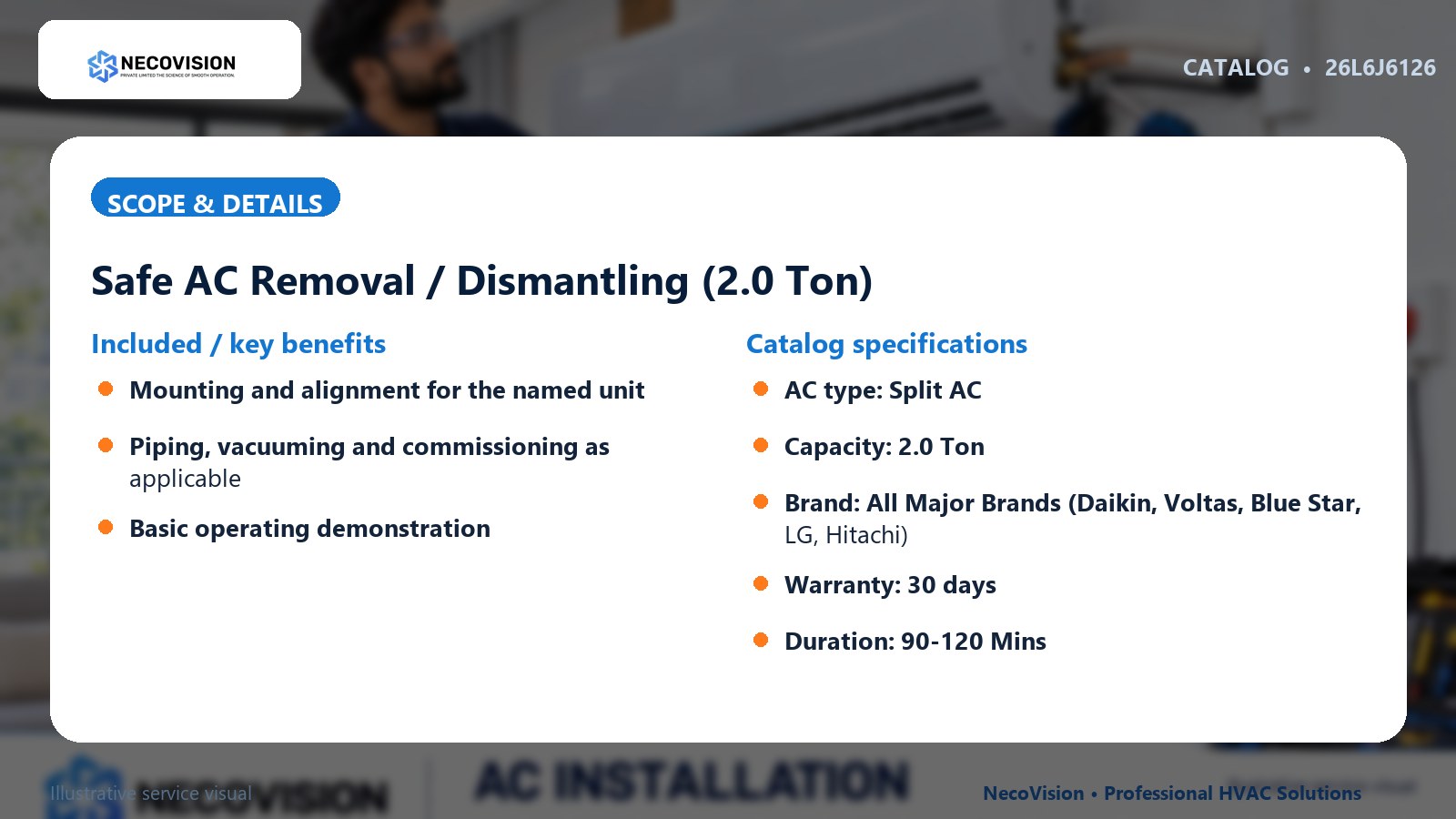 Safe AC Removal / Dismantling (2.0 Ton): scope